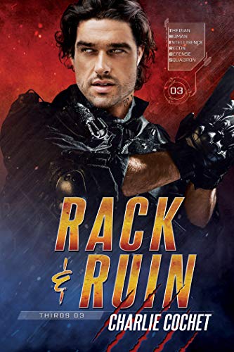 Rack & Ruin (THIRDS Book 3)