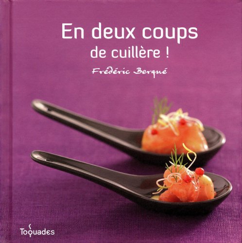 Télécharger En deux coups de cuillère ! PDF Ebook En Ligne