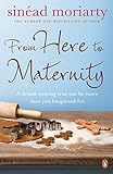  From Here to Maternity: Emma and James, Novel 3 (The Baby Trail series, 3)