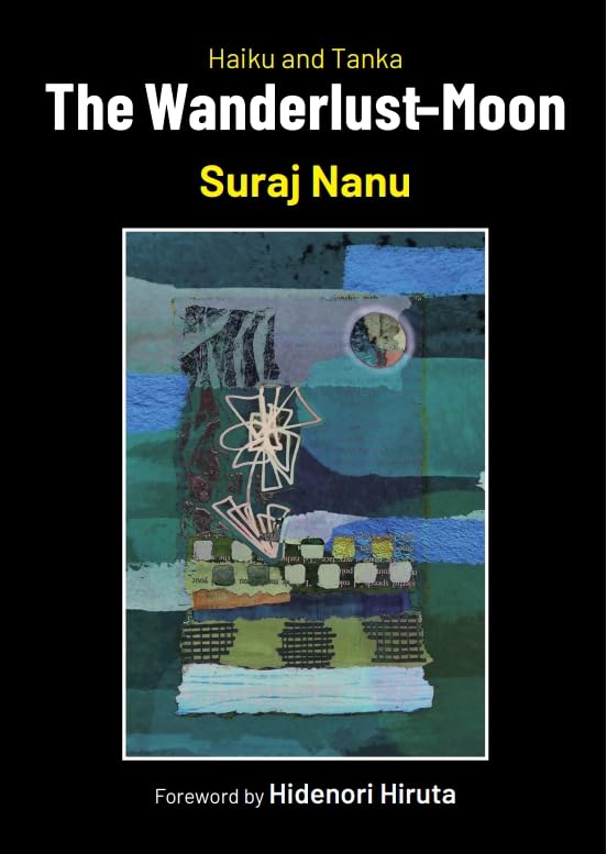 Haiku & Tanka The Wanderlust - Moon by Suraj Nanu