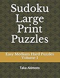 Sudoku Large Print Puzzles: Easy Medium Hard Puzzles (Large Print Puzzle Books for Kids And Adults)