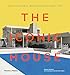 The Iconic House: Architectural Masterworks Since 1900