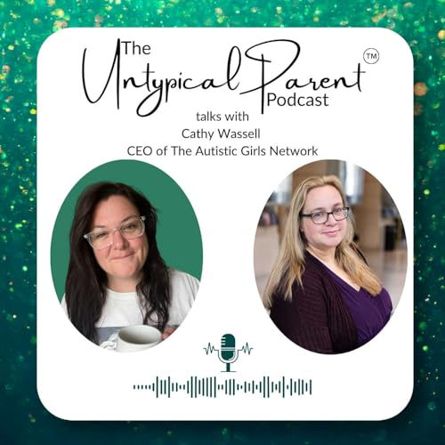 Autistic Girls, Women and Non Binary People with Cathy from The Autistic Girls Network