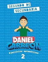 Libro de matemáticas Daniel Carreón - ejercicios matemáticos 2: Segundo de secundaria (Spanish Edition) B0CTX9DY3J Book Cover