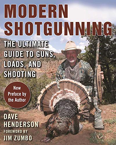 Modern Shotgunning: The Ultimate Guide To Guns, Loads, And Shooting #TOP10
