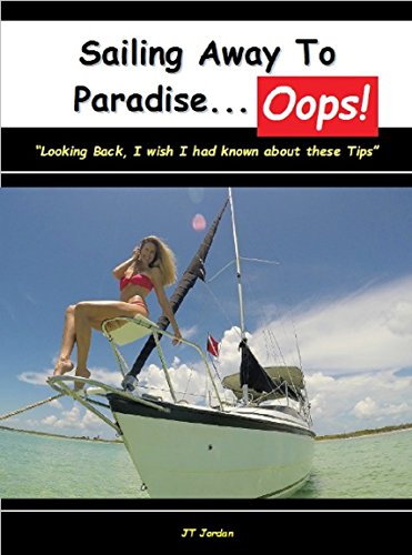 Amazon Com Sailing Away To Paradise Oops Ebook Jordan Jt Kindle Store Amazon Com Sailing Away To Paradise Oops Ebook Jordan Jt Kindle Store