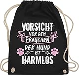 Geschenk für Hundebesitzer - Vorsicht vor dem Frauchen der Hund ist harmlos - Grunge/Vintage - Weiß - Unisize - Schwarz - Hund - WM110 - Turnbeutel und Stoffbeutel aus Baumwolle