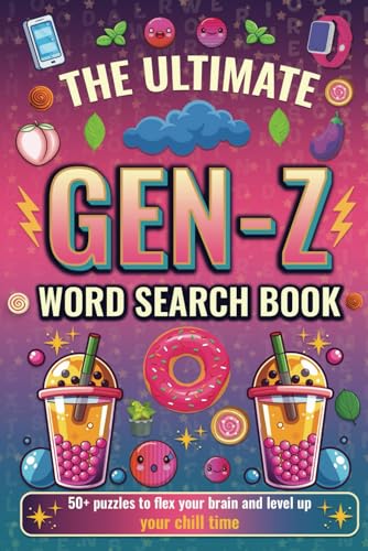 The Ultimate Gen-Z Word Search Book: 50+ Trendy Word Search Puzzl...