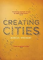 Creating Cities 0992568749 Book Cover