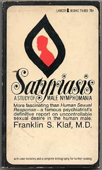 Paperback Satyriasis;: A study of male nymphomania (Lancer books) Book