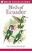 Field Guide to the Birds of Ecuador (Helm Field Guides)