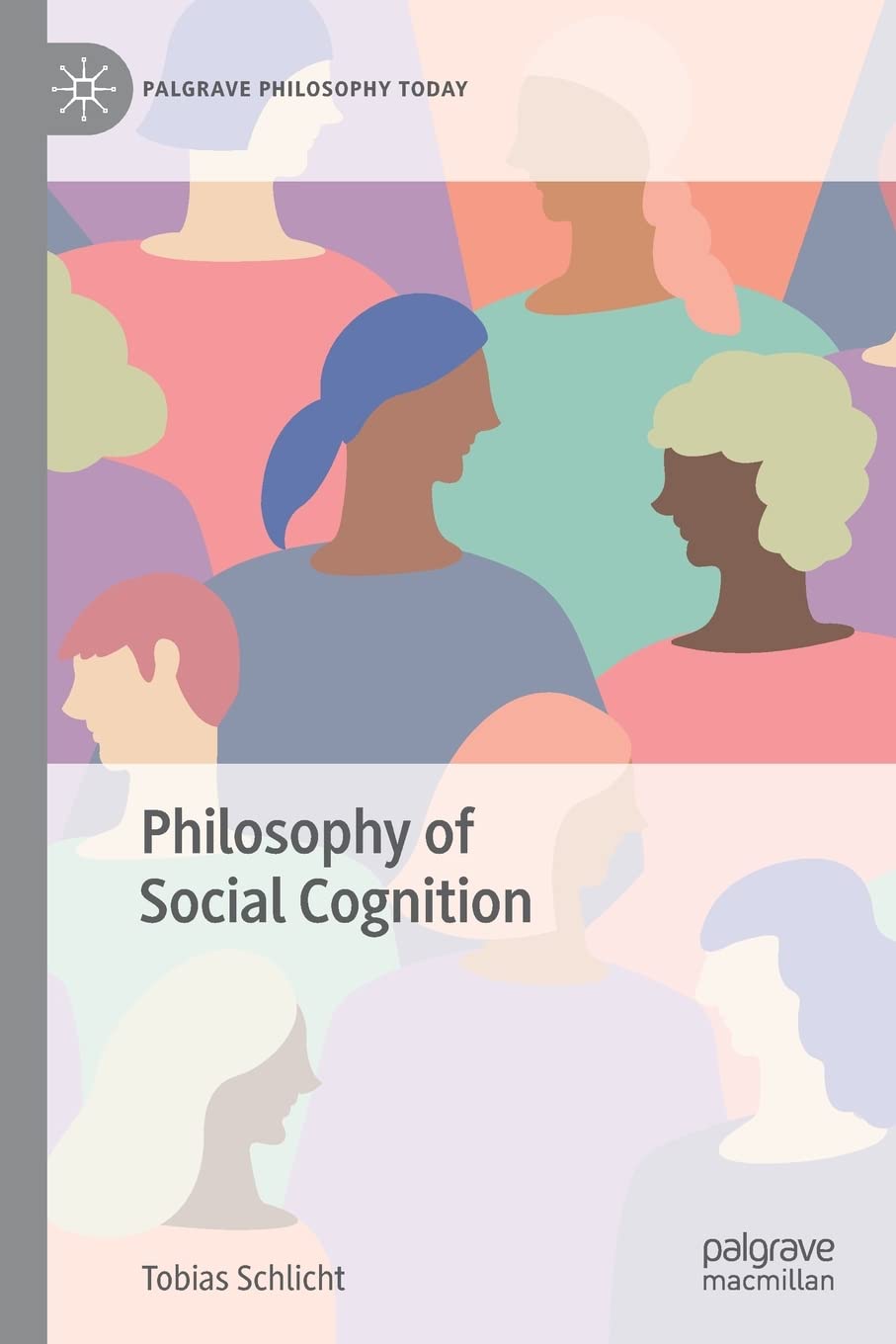 Philosophy of Social Cognition (Palgrave Philosophy Today)