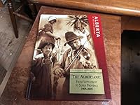 The Albertans: from Settlement to Super Province 1 0973653035 Book Cover
