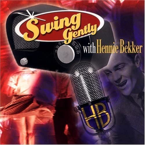 Swing Gently [Audio CD] Hennie Bekker