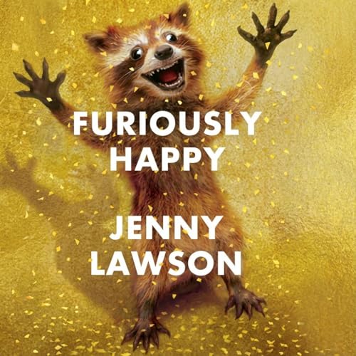 Furiously Happy Summary of Key Ideas Podcast Por  arte de portada