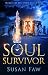Soul Survivor (Spirit Shield Saga Book 0)