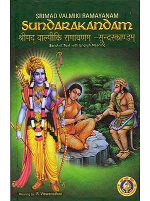 Srimad Valmiki Ramayanam: Sundarakandam (Sanskrit Text with English Meaning) R. Viswanathan Sanskrit Text With English Translation