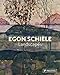 Egon Schiele: Landscapes