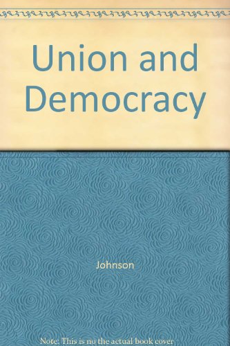 Union and Democracy B000O3QMLE Book Cover