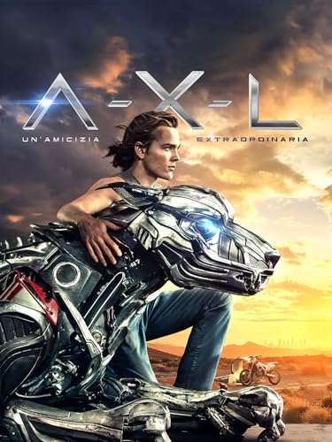 A-X-L: Un'amicizia extraordinaria