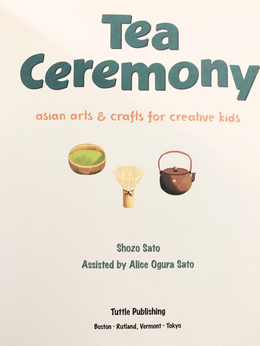 Amazon.co.jp: 「Tea Ceremony」英語絵本 茶道 SHOZO SATO 学習本 作法