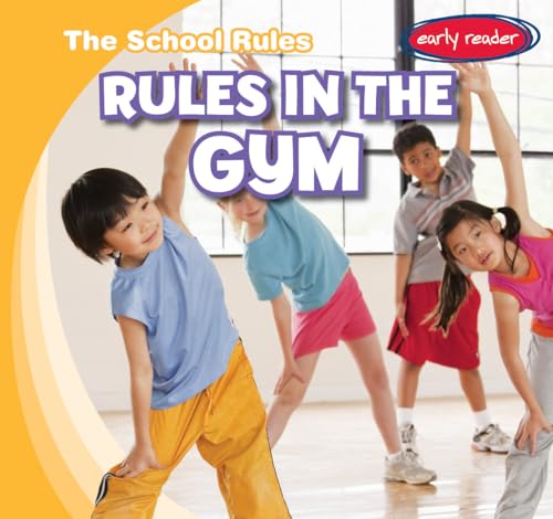 Rules in the Gym 1482426471 Book Cover