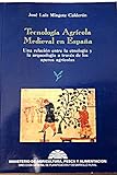  TECNOLOGIA AGRICOLA MEDIEVAL ESPAÑA