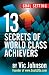 Goal Setting: 13 Secrets of World Class Achievers