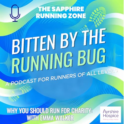 Why You Should Run For Charity: With Emma Walker