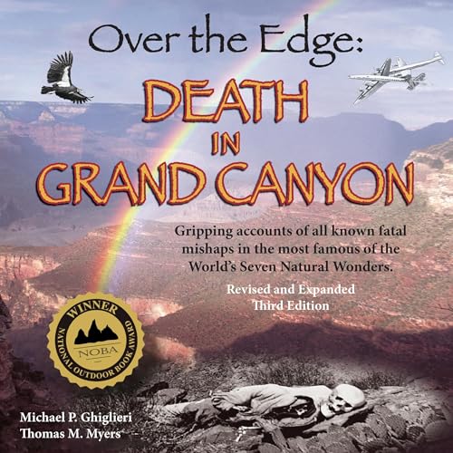 Over the Edge (Revised and Expanded Third Edition) by Thomas M. Myers, Michael P. Ghiglieri episode artwork