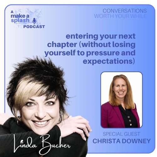 Entering Your Next Chapter (Without Losing Yourself to Pressure and Expectations)