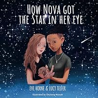 How Nova Got The Star in Her Eye 1919606459 Book Cover