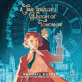 A Time Traveler's History of Tomorrow cover art