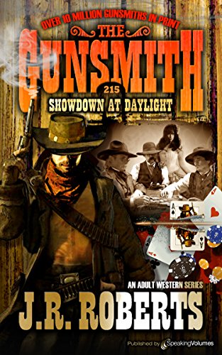 Showdown at Daylight (The Gunsmith Book 215)