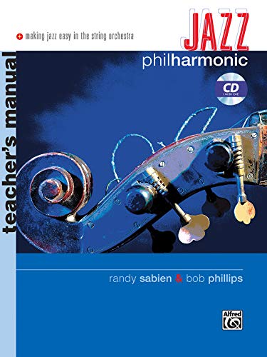 Jazz Philharmonic: Teacher's Manual, Book & CD (Philharmonic Series)