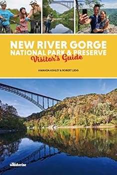 Perfect Paperback New River Gorge National Park Visitor's Guide Book