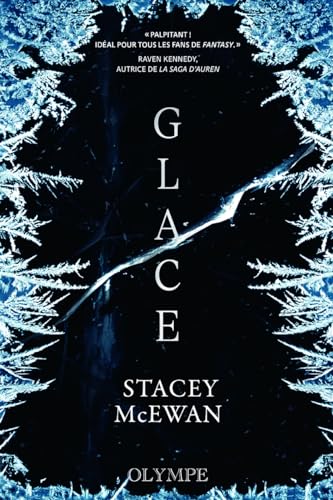 Glace, La trilogie des glaces 1 - Le nouveau phénomène fantasy romance pour adultes