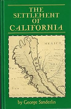 Hardcover The Settlement of California Book