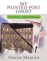 My Painted Post Ghost 1503542858 Book Cover