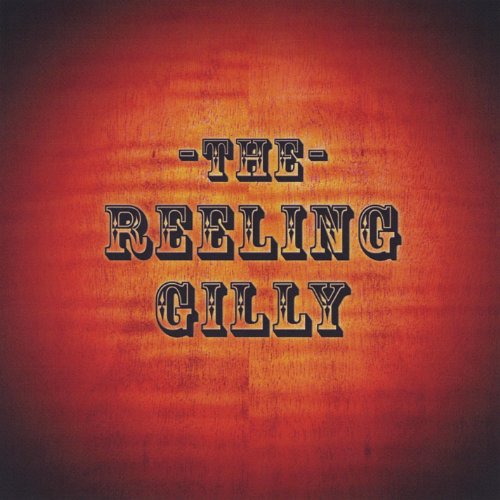 The Reeling Gilly The Reeling Gilly Digital Music