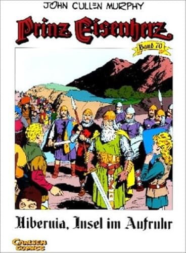 Preisvergleich Produktbild Prinz Eisenherz Bd.70: Hibernia, Insel im Aufruhr