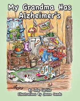 Paperback My Grandma Has Alzheimer's Book