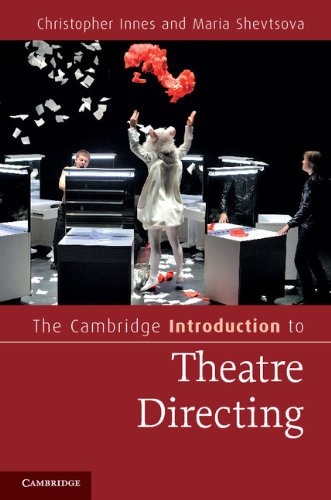 The Cambridge Introduction to Theatre Directing (Cambridge Introductions to Literature)