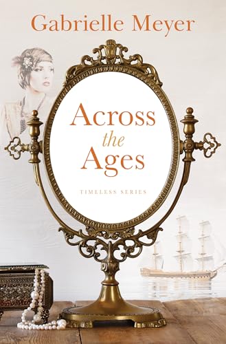 Across the Ages (Timeless, 4)