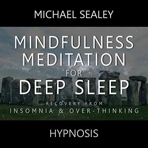 Mindfulness Meditation for Deep Sleep Recovery from