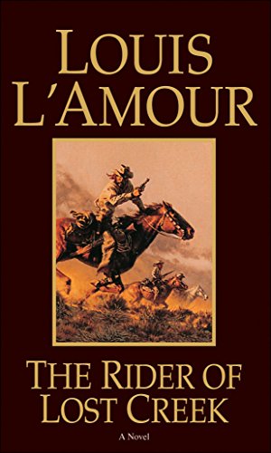 Louis L'AmourThe Rider of Lost Creek