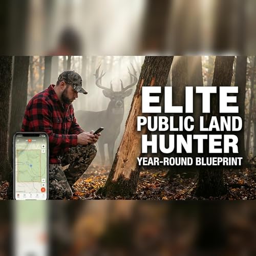 #245 - How to Become an Elite Public Land Hunter (Year-Round Blueprint)