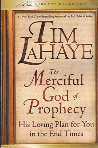The Merciful God of Prophecy : His Loving Plan ... 1593282672 Book Cover