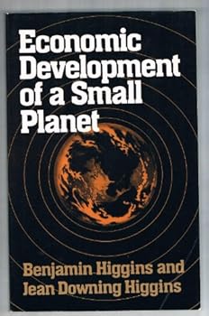 Hardcover Economic development of a small planet Book