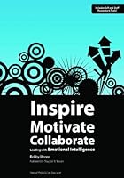 Inspire Motivate Collaborate Leading with Emotional Intelligence 1560902299 Book Cover
